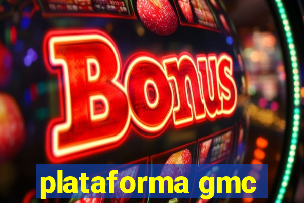 plataforma gmc